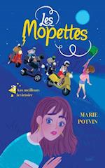 Les mopettes tome 3: Aux meilleurs la victoire!