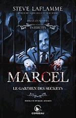 Dans l''univers des Contes Interdits - Marcel, le gardien des secrets