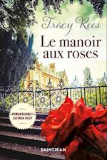 Le manoir aux roses