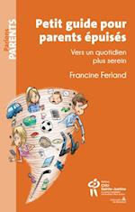 Petit guide pour parents épuisés