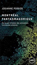 Montréal fantasmagorique