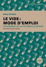 Le vide: mode d''emploi