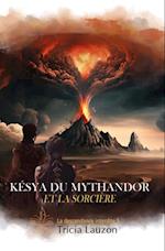 Késya du mythandor et la sorcière