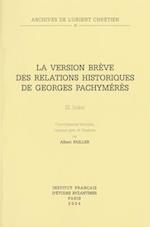 La Version Breve Des Relations Historiques de Georges Pachymeres III