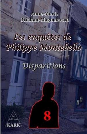 Les enquêtes de Philippe Montebello 8