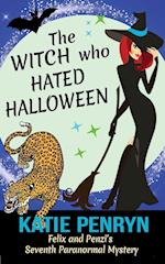 The Witch who Hated Halloween