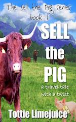 Sell the Pig