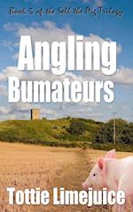 Angling Bumateurs