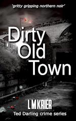 Dirty Old Town 