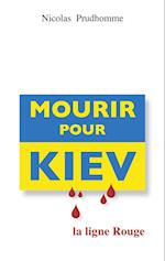 Mourir pour Kiev