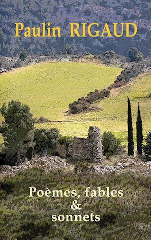 Poèmes, Fables & Sonnets