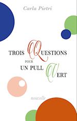 Trois questions pour un pull vert