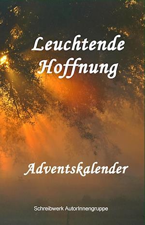 Leuchtende Hoffnung