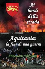 Aquitania - la fine di una guerra