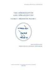 The Herbedestan and Nerangestan, Vol. IV