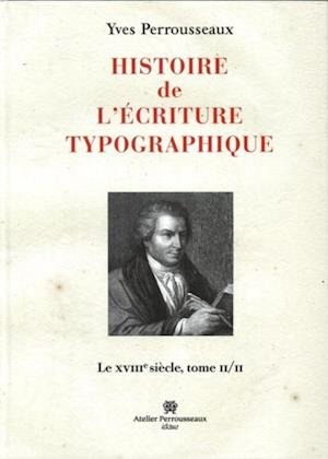 Histoire de l'ecriture typographique