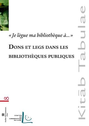 Dons et legs dans les bibliotheques publiques