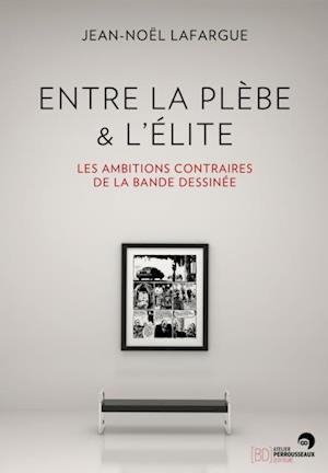 Entre la plebe et l'elite