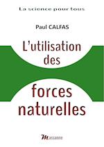 L'utilisation des forces naturelles