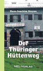 Der Thüringer Hüttenweg