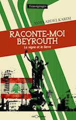 Raconte-moi Beyrouth