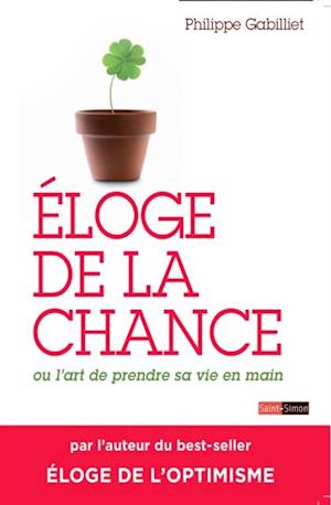 Eloge de la chance