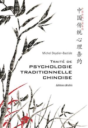 Traité de psychologie traditionnelle chinoise