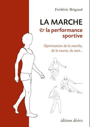 Marche & la performance sportive La