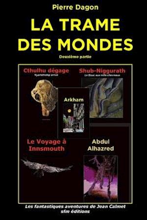 La Trame des Mondes