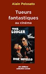 Tueurs fantastiques au cinéma