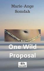 One Wild Proposal