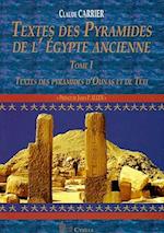 Textes Des Pyramides de L'Egypte Ancienne, Tome I