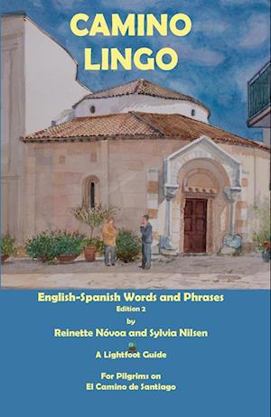 Camino Lingo - English-Spanish Words and Phrases Edition 2