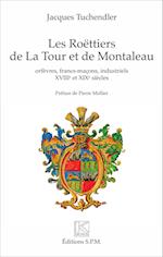 Les Roëttiers de La Tour et de Montaleau