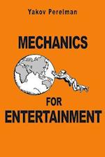 Mechanics for Entertainment