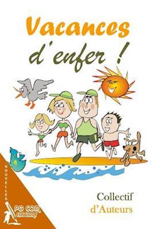 Vacances d'Enfer !