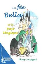 La fée Bella et le pays Magique