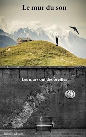 Le Mur Du Son