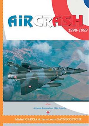 Aircrash 1990-1999
