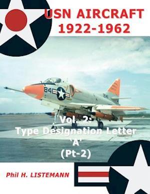 USN Aircraft 1922-1962: Type designation letter 'A' Part Two