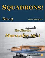 The Martin Marauder Mk. I
