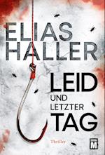 Leid und letzter Tag