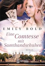 Eine Comtesse mit Samthandschuhen