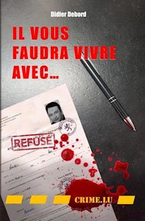 Il vous faudra vivre avec