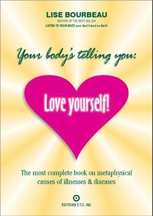 Your Body's Telling You: Love Yourself!