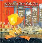 A Duck in New York City [With CD]