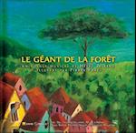 Le Geant de la Foret [With CD (Audio)]