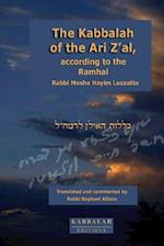 The Kabbalah of the Ari Z'Al, According to the Ramhal