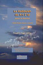 La Kabbalah Du Ari Z'Al Selon Le Ramhal
