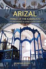 ARIZAL : Prince of the Kabbalists